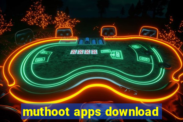 muthoot apps download