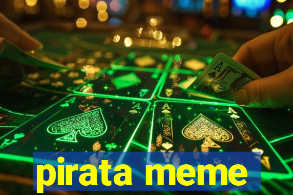 pirata meme