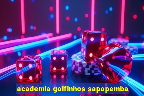 academia golfinhos sapopemba