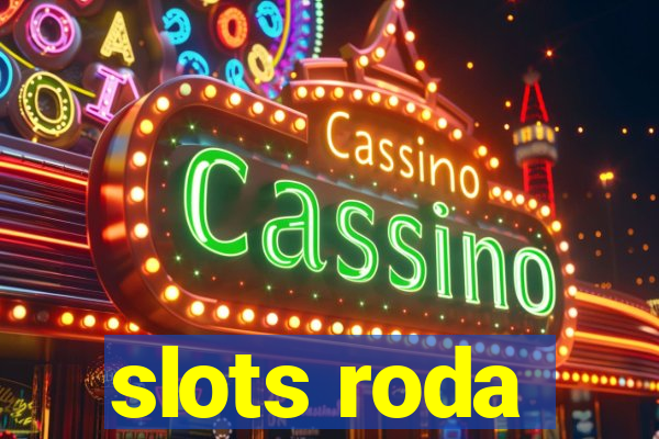 slots roda