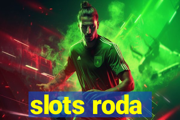 slots roda