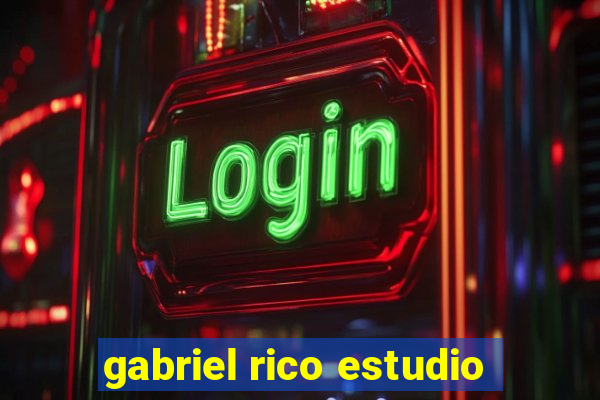 gabriel rico estudio