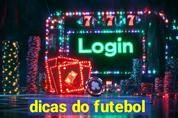 dicas do futebol