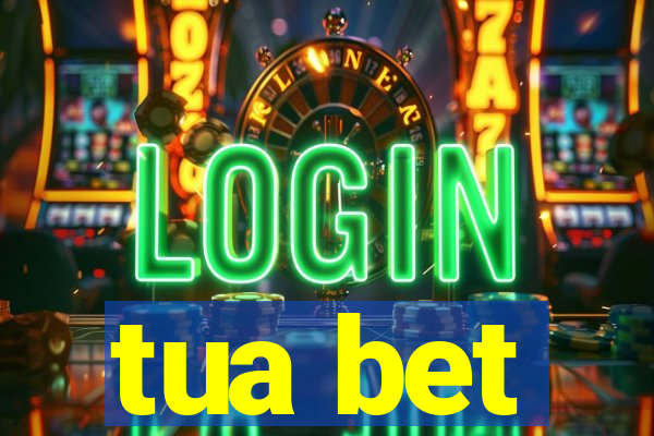 tua bet