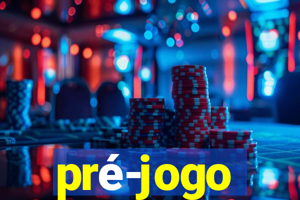 pré-jogo