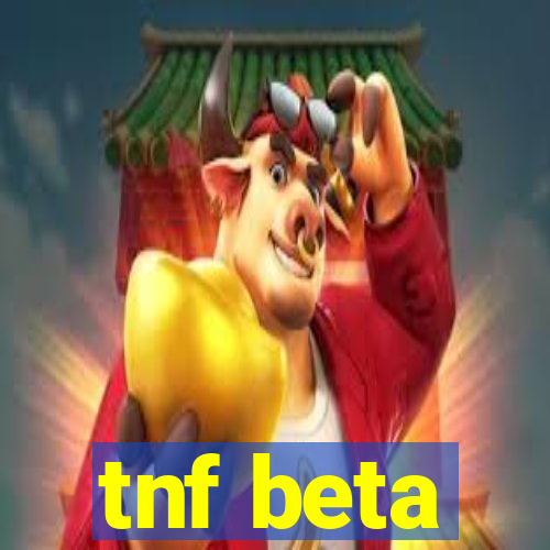 tnf beta