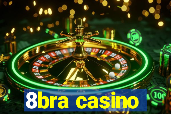 8bra casino