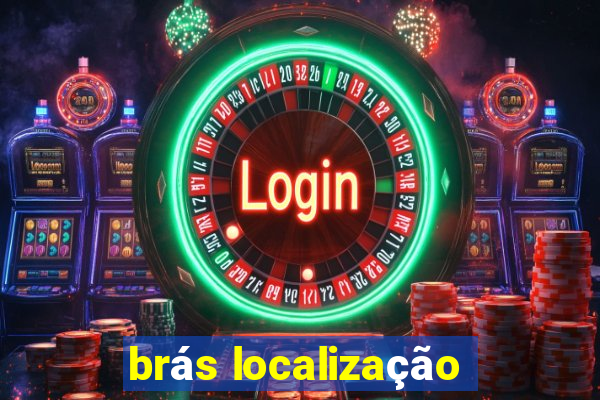 brás localização