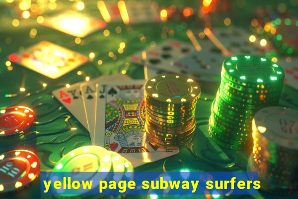 yellow page subway surfers