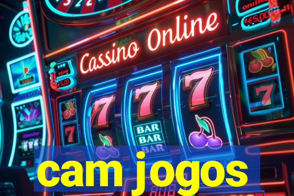 cam jogos