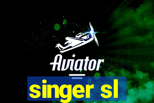 singer sl