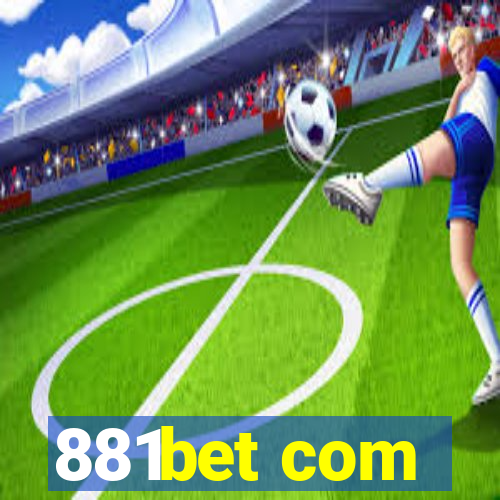 881bet com