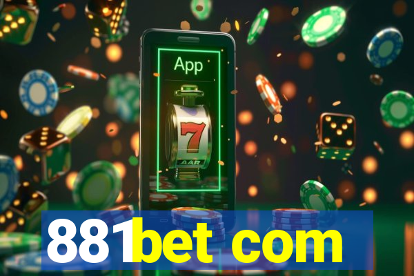 881bet com