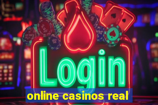 online casinos real