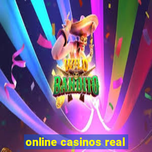 online casinos real