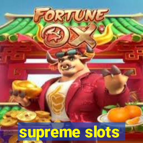 supreme slots