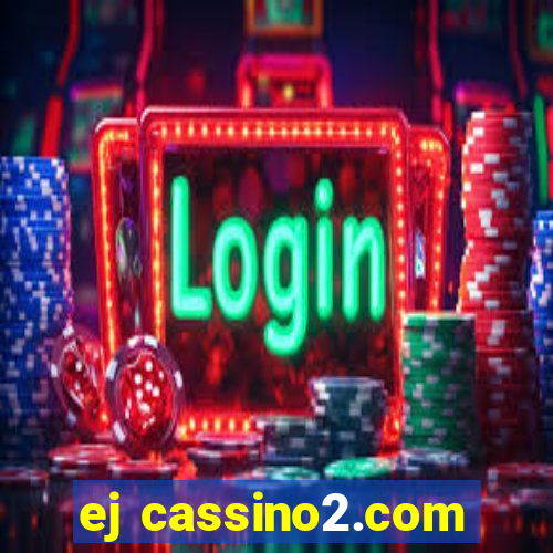 ej cassino2.com