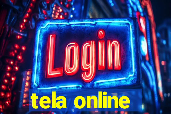 tela online