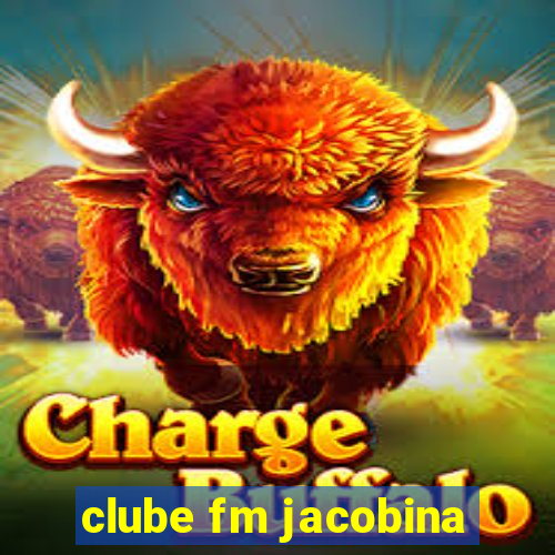 clube fm jacobina