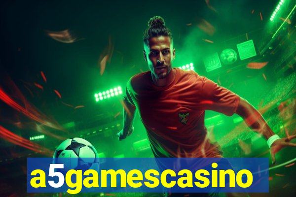 a5gamescasino