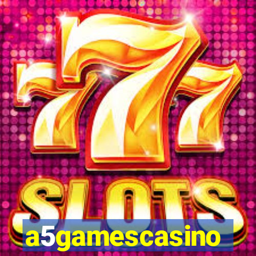 a5gamescasino