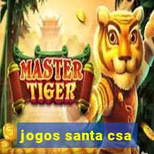 jogos santa csa