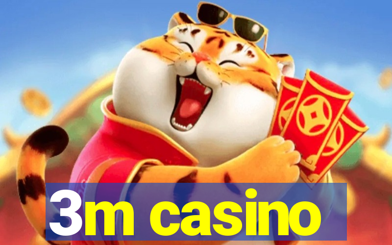 3m casino