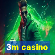 3m casino