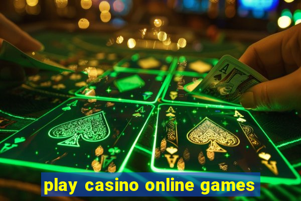 play casino online games