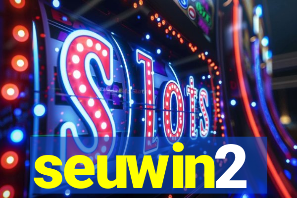 seuwin2