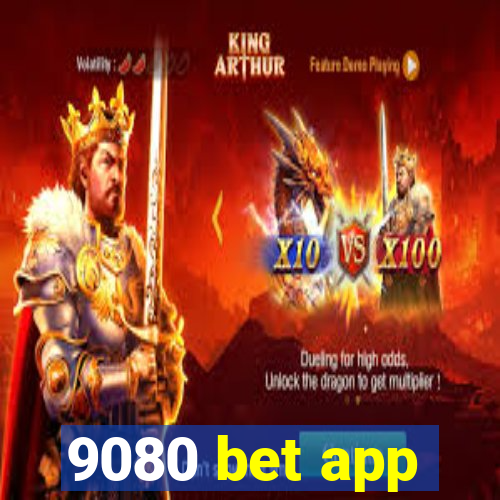 9080 bet app