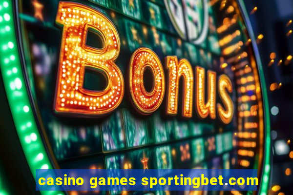 casino games sportingbet.com