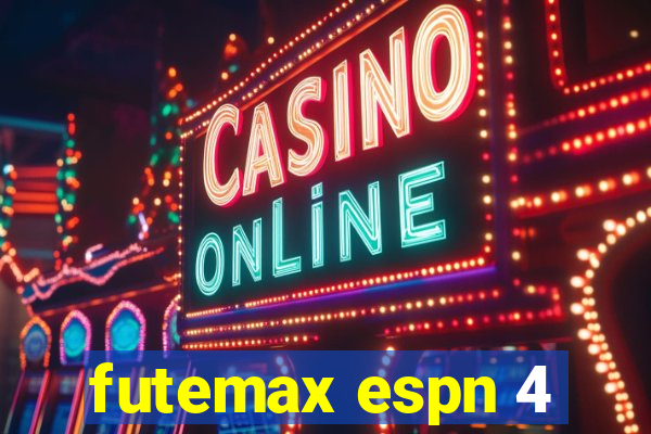 futemax espn 4