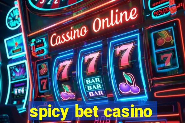 spicy bet casino