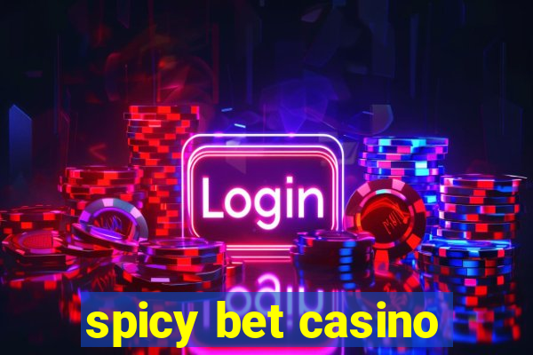 spicy bet casino