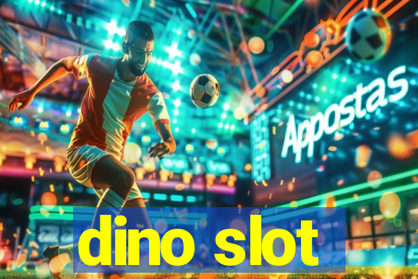 dino slot