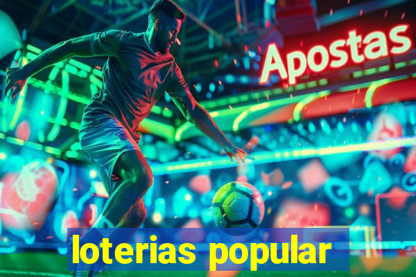 loterias popular