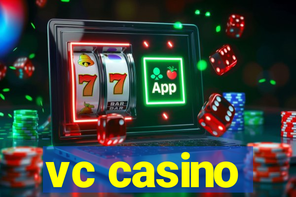 vc casino