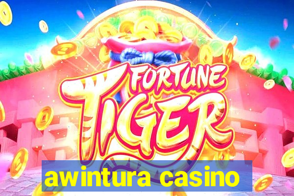 awintura casino