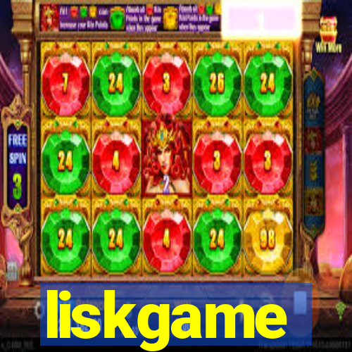 liskgame