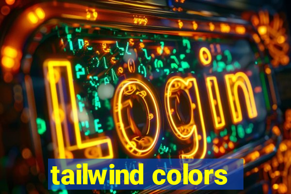 tailwind colors