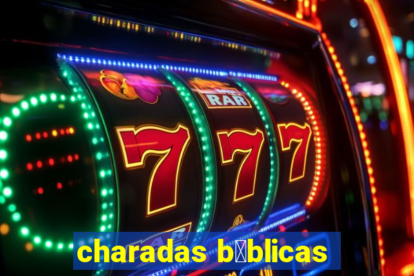 charadas b铆blicas