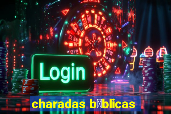 charadas b铆blicas