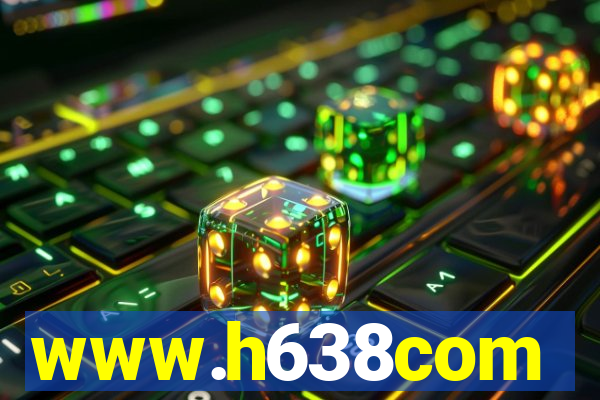 www.h638com