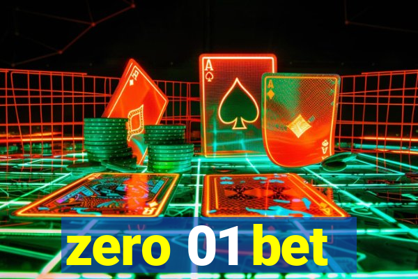 zero 01 bet