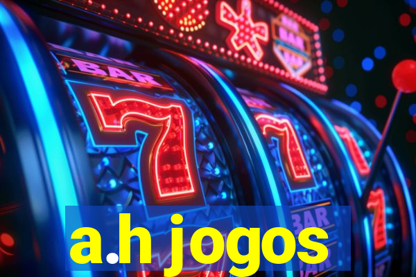 a.h jogos