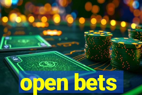 open bets