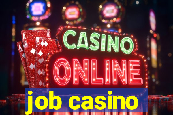 job casino