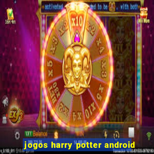 jogos harry potter android