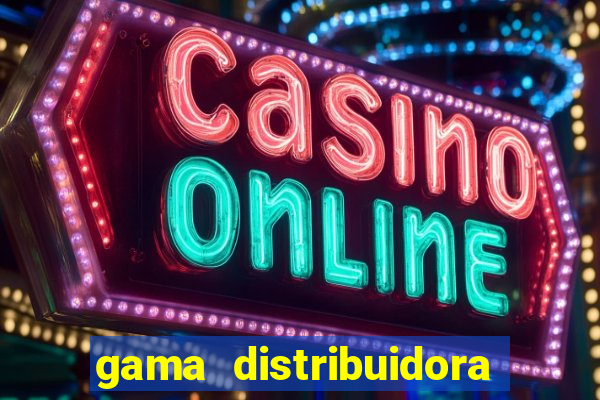 gama distribuidora pedido eletr?nico